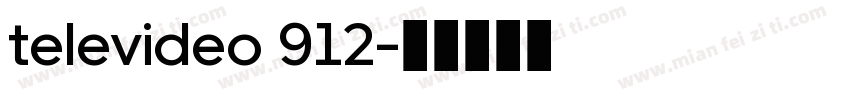 televideo 912字体转换